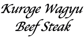 Kuroge Wagyu  Beef Steak